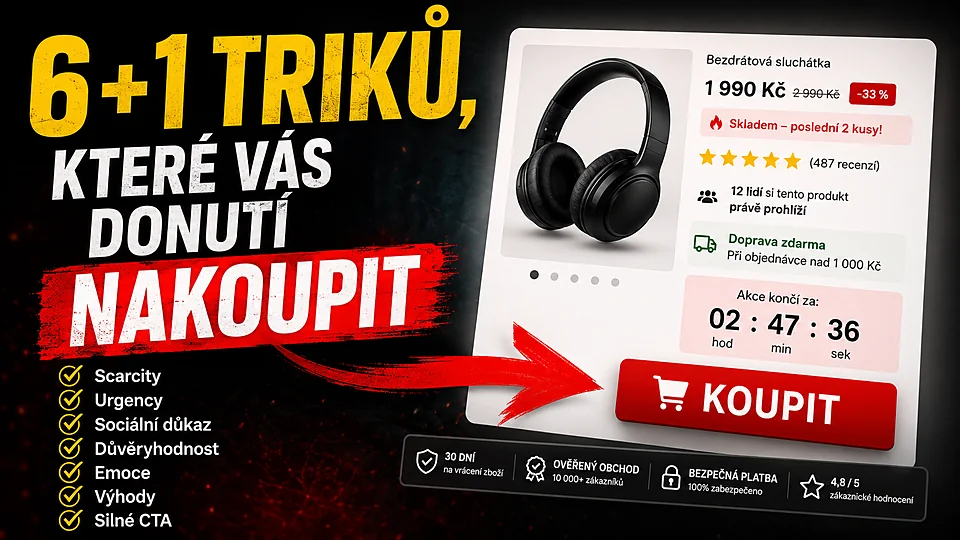 Psychologie prodeje — 6+1 triků, které vás donutí nakoupit